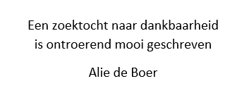 Recensie Een zoektocht naar dankbaarheid